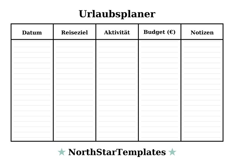 May include: A white travel planner with the title "Urlaubsplaner" at the top. The planner has columns labeled "Datum", "Reiseziel", "Aktivit&auml;t", "Budget (&euro;)", and "Notizen". The NorthStarTemplates logo is at the bottom.