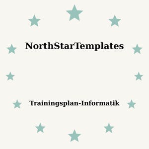 May include: A light beige background with teal stars arranged in a circle. The text "NorthStarTemplates" is centered above "Trainingsplan-Informatik" in black, sans-serif font.