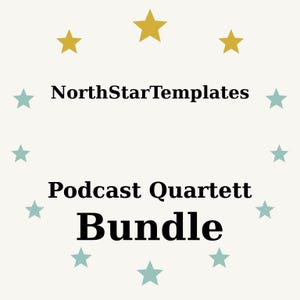 Könnte beinhalten: Cremefarbene Grafik mit dem Text "NorthStarTemplates" über "Podcast Quartett Bundle" in fetter Schrift. Das Design umfasst goldene und tealfarbene Sterne, die um den Text angeordnet sind.