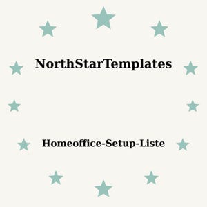 Puede incluir: Un fondo beige claro con un círculo de estrellas turquesas que rodea el texto "NorthStarTemplates" encima de "Homeoffice-Setup-Liste" en negro. El diseño es simple y limpio.