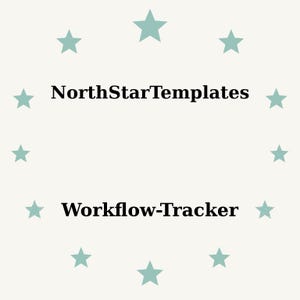 Könnte beinhalten: Ein hellbeiger Hintergrund mit türkisfarbenen Sternen, die in einem Kreis angeordnet sind. Der Text "NorthStarTemplates" und "Workflow-Tracker" ist in fetter, schwarzer Schrift zentriert.