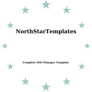 May include: A white background with a circle of pale teal stars. Black text reads "NorthStarTemplates", with "Complete SEO Manager Template" underneath.