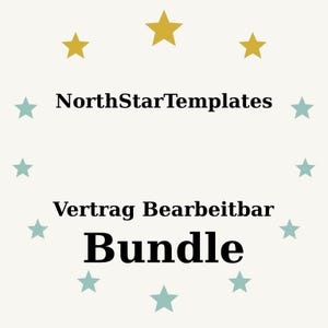 May include: A cream-colored graphic with the text "NorthStarTemplates", "Vertrag Bearbeitbar", and "Bundle" in black. The text is surrounded by gold and teal stars.