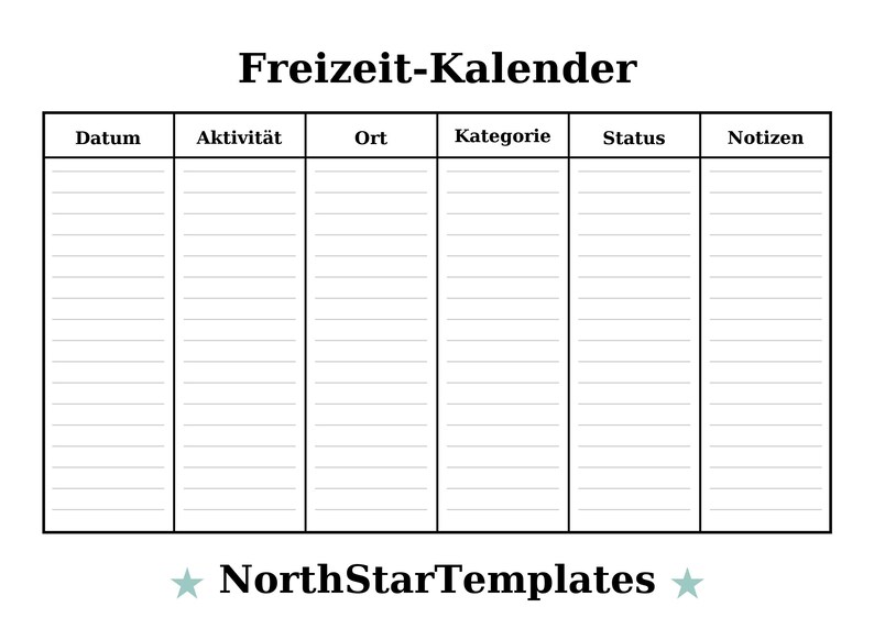 K&ouml;nnte beinhalten: Eine schwarz-wei&szlig;e, druckbare Kalendervorlage mit dem Titel "Freizeit-Kalender" oben. Der Kalender ist in Spalten unterteilt, die mit "Datum", "Aktivit&auml;t", "Ort", "Kategorie", "Status" und "Notizen" beschriftet sind. Unten befindet sich das Logo von NorthStarTemplates.