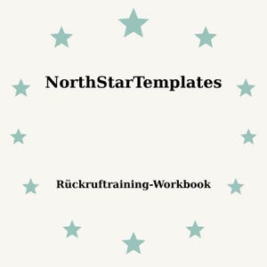 May include: A light beige graphic with the text "NorthStarTemplates" and "Rückruftraining-Workbook" in black. Light teal stars are arranged in a circle around the text. The background is a solid light beige color.