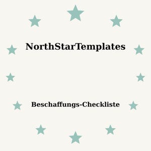 Könnte beinhalten: Ein hellbeiger Hintergrund mit einem Kranz aus türkisfarbenen Sternen, der den Text "NorthStarTemplates" und "Beschaffungs-Checkliste" in Schwarz umgibt.
