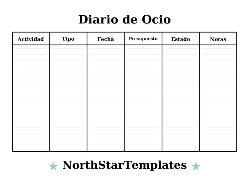 K&ouml;nnte beinhalten: Eine wei&szlig;e, bedruckbare Planerseite mit dem Titel "Diario de Ocio" oben. Der Planer ist in Spalten unterteilt, die mit "Actividad", "Tipo", "Fecha", "Presupuesto", "Estado" und "Notas" beschriftet sind. Der Text "NorthStarTemplates" steht unten.