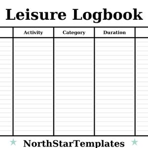 K&ouml;nnte beinhalten: Eine schwarz-wei&szlig;e, druckbare Vorlage f&uuml;r ein Freizeit-Logbuch. Das Logbuch enth&auml;lt Abschnitte f&uuml;r Datum, Aktivit&auml;t, Kategorie, Dauer und Notizen. Der Text "Leisure Logbook" steht oben und "NorthStarTemplates" unten.