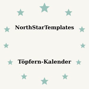 May include: A light beige background with a ring of teal stars encircling the text "NorthStarTemplates" above "Töpfern-Kalender" in black. The design is simple and clean.