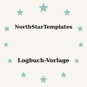 May include: Cream-colored background with teal stars circling the text "NorthStarTemplates" and "Logbuch-Vorlage" in black. The design is simple and clean, with a focus on the text.
