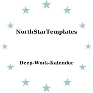 Könnte beinhalten: Weißer Hintergrund mit einem Kranz aus helltürkisen Sternen. Der Text "NorthStarTemplates" steht über "Deep-Work-Kalender" in schwarzer Schrift.
