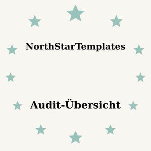 May include: A light beige background with a ring of teal stars surrounding the text "NorthStarTemplates" above "Audit-Übersicht" in black. The design is simple and clean.