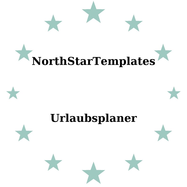 May include: White background with the text "NorthStarTemplates" above "Urlaubsplaner". Light teal stars encircle the text. The image is a graphic design.
