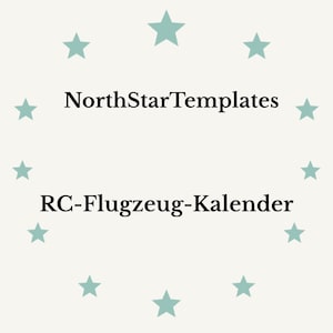 May include: A light beige background with a ring of teal stars surrounding the text "NorthStarTemplates" and "RC-Flugzeug-Kalender" in black.