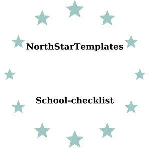 Puede incluir: Fondo blanco con un círculo de estrellas verde azulado claro. El texto "NorthStarTemplates" está centrado en la parte superior y "School-checklist" en la inferior, ambos en fuente negra.