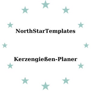 Puede incluir: Fondo blanco con el texto "NorthStarTemplates" y "Kerzengießen-Planer" en negro. Estrellas de color verde azulado claro dispuestas en círculo alrededor del texto. La imagen es un diseño gráfico.
