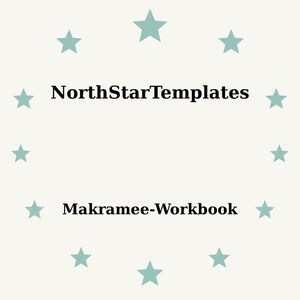 May include: A light beige background with a ring of teal stars surrounding the text "NorthStarTemplates" and "Makramee-Workbook" in black font. The design is simple and clean, suitable for digital products.