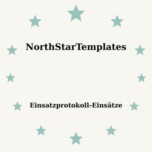Pode incluir: Um fundo bege claro com estrelas turquesas dispostas em círculo. O texto "NorthStarTemplates" está no centro, acima do texto "Einsatzprotokoll-Einsätze".
