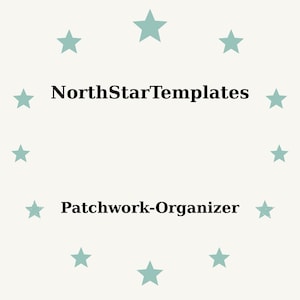 Puede incluir: Un fondo beige claro con un círculo de estrellas turquesas que rodean el texto "NorthStarTemplates" encima de "Patchwork-Organizer" en fuente negra.