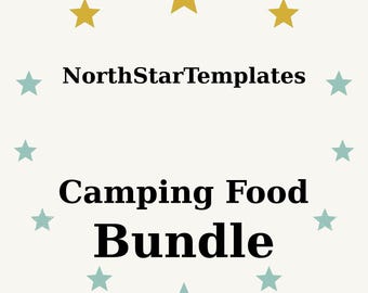 May include: A cream-colored graphic with the text "NorthStarTemplates" at the top and "Camping Food Bundle" in bold black letters. The text is surrounded by gold and teal stars.