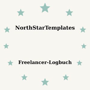 Könnte beinhalten: Hellbeiger Hintergrund mit türkisfarbenen Sternen, die kreisförmig angeordnet sind. Der Text "NorthStarTemplates" ist zentriert über "Freelancer-Logbuch" in schwarzer serifenloser Schrift.