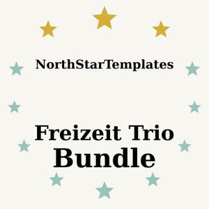 Peut inclure: Graphique crème avec le texte "NorthStarTemplates" au-dessus de "Freizeit Trio Bundle". Le design comprend des étoiles dorées et turquoise disposées autour du texte.