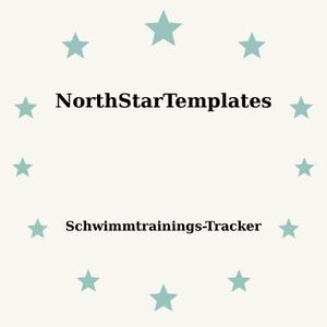 May include: A light beige background with teal stars arranged in a circle. The text "NorthStarTemplates" is centered above "Schwimmtrainings-Tracker" in black, sans-serif font.