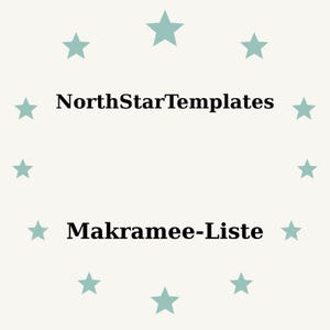 Puede incluir: Un fondo beige claro con estrellas turquesas dispuestas en círculo. El texto "NorthStarTemplates" está centrado sobre "Makramee-Liste" en negrita, en negro. Imagen de una plantilla para macramé.