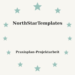 Puede incluir: Fondo beige claro con estrellas turquesas dispuestas en círculo. El texto "NorthStarTemplates" es negro, centrado sobre el texto "Praxisplan-Projektarbeit", también en negro.