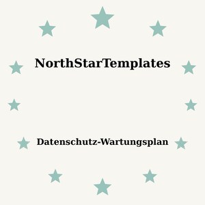 Puede incluir: Un fondo beige claro con estrellas turquesas dispuestas en círculo. El texto "NorthStarTemplates" está centrado sobre el texto "Datenschutz-Wartungsplan".
