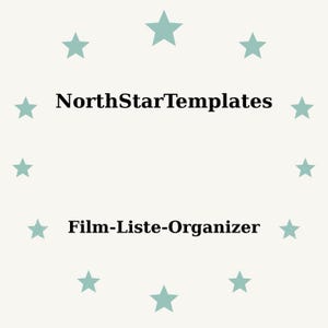 Könnte beinhalten: Hellbeige Hintergrund mit teal-farbenen Sternen, kreisförmig angeordnet. Der Text "NorthStarTemplates" ist zentriert über "Film-Liste-Organizer" in schwarzer, serifenloser Schrift. Das Design deutet auf eine Vorlage oder ein Organisationstool hin.