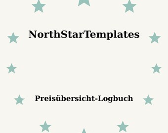 Puede incluir: Un fondo beige claro con estrellas turquesas que rodean el texto "NorthStarTemplates" y "Preisübersicht-Logbuch" en negro. Las estrellas están espaciadas uniformemente alrededor del texto.