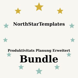 May include: A cream-colored graphic with the text "NorthStarTemplates" and "Bundle" in black. The text "Produktivitats Planung Erweitert" is also present. Gold and teal stars surround the text.