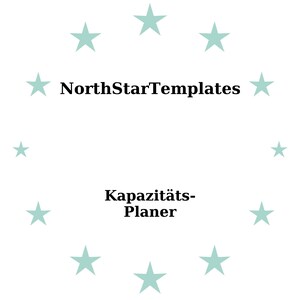 May include: White background with a ring of light teal stars surrounding the text "NorthStarTemplates" and "Kapazitäts-Planer" in black font.