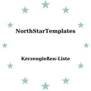 Può includere: Sfondo bianco con un anello di stelle verde acqua chiaro. Il testo "NorthStarTemplates" è sopra "Kerzengießen-Liste" in grassetto, in nero.
