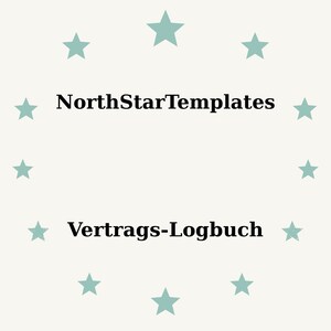 May include: A light beige background with teal stars arranged in a circle. The text "NorthStarTemplates" is centered above "Vertrags-Logbuch" in a bold, black font.