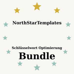 May include: A cream-colored graphic with the text "NorthStarTemplates" above "Schlüsselwort Optimierung Bundle." The word "Bundle" is in bold font. The design includes gold and teal stars arranged around the text.