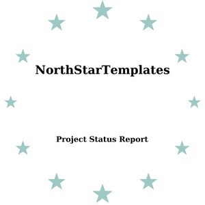 Può includere: Sfondo bianco con un cerchio di stelle verde acqua chiaro che circondano il testo nero "NorthStarTemplates" e "Project Status Report". Design semplice e pulito.