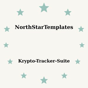 May include: A light beige background with a ring of teal stars encircling the text "NorthStarTemplates" above "Krypto-Tracker-Suite" in black font. The design is simple and clean.