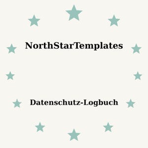 Könnte beinhalten: Ein hellbeiger Hintergrund mit einem Ring aus türkisfarbenen Sternen, der die Texte "NorthStarTemplates" und "Datenschutz-Logbuch" in Schwarz umgibt. Das Design ist schlicht und sauber.