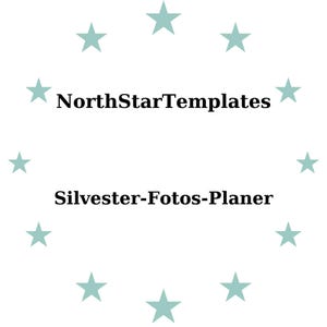 Puede incluir: Fondo blanco con un círculo de estrellas verde azulado claro que rodea el texto "NorthStarTemplates" y "Silvester-Fotos-Planer" en fuente negra.
