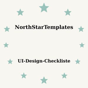 May include: A light beige background with teal stars arranged in a circle. The text "NorthStarTemplates" is centered above "UI-Design-Checkliste" in a black sans-serif font.