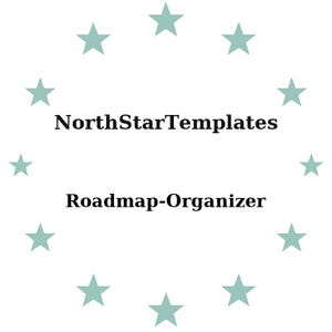 Peut inclure: Fond blanc avec un cercle d'étoiles vert d'eau. Le texte "NorthStarTemplates" est au-dessus de "Roadmap-Organizer" en gras noir. La conception est simple et épurée, adaptée aux produits numériques.