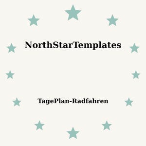 Puede incluir: Un fondo beige claro con estrellas turquesas dispuestas en círculo. El texto "NorthStarTemplates" está en el centro, con "TagePlan-Radfahren" debajo.