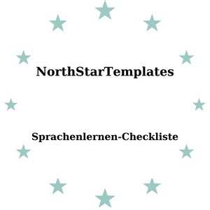 May include: White background with the text "NorthStarTemplates" in black, above "Sprachenlernen-Checkliste" in black. Light teal stars encircle the text. The image is a template for language learning.