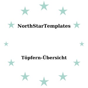 May include: A white background featuring a circle of light teal stars. The text "NorthStarTemplates" and "Töpfern-Übersicht" is displayed in black font.