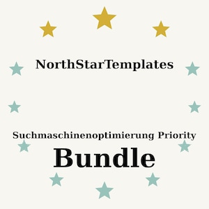 Könnte beinhalten: Cremefarbene Grafik mit dem Text "NorthStarTemplates" und "Bundle" in Schwarz. Der Text "Suchmaschinenoptimierung Priority" ist ebenfalls vorhanden. Das Design umfasst goldene und türkisfarbene Sterne, die um den Text angeordnet sind.