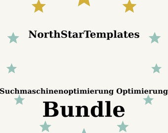 May include: A cream-colored graphic with the text "NorthStarTemplates" and "Bundle" in black. The text "Suchmaschinenoptimierung Optimierung" is also present. Gold and teal stars surround the text.