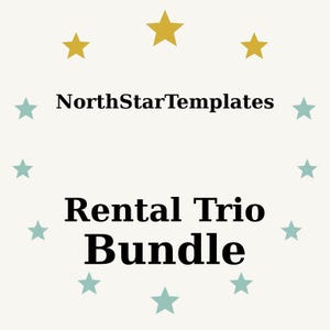 May include: A cream-colored graphic with the text "NorthStarTemplates" above "Rental Trio Bundle." The text is in black, surrounded by gold and teal stars in a circular pattern.