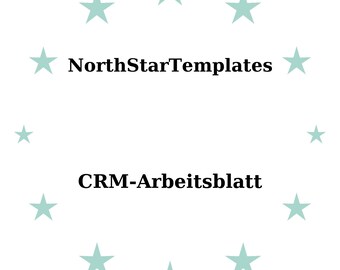May include: White background with light teal stars arranged in a circle. The text "NorthStarTemplates" is centered, with "CRM-Arbeitsblatt" below it. The text is in a bold, black font.